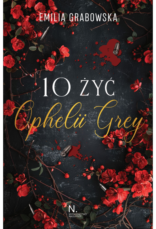 10 żyć Opheli Grey