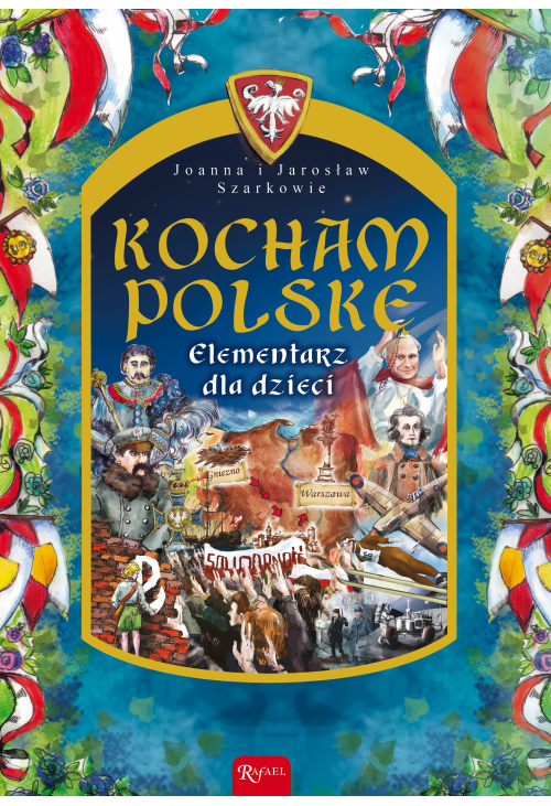 Kocham Polskę. Elementarz dla dzieci