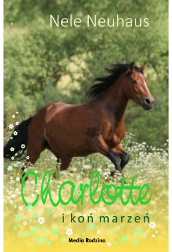 Charlotte i koń marzeń