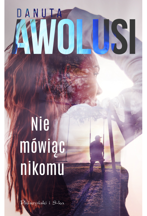 Nie mówiąc nikomu