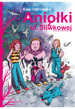 Aniołki z ul. Śliwkowej