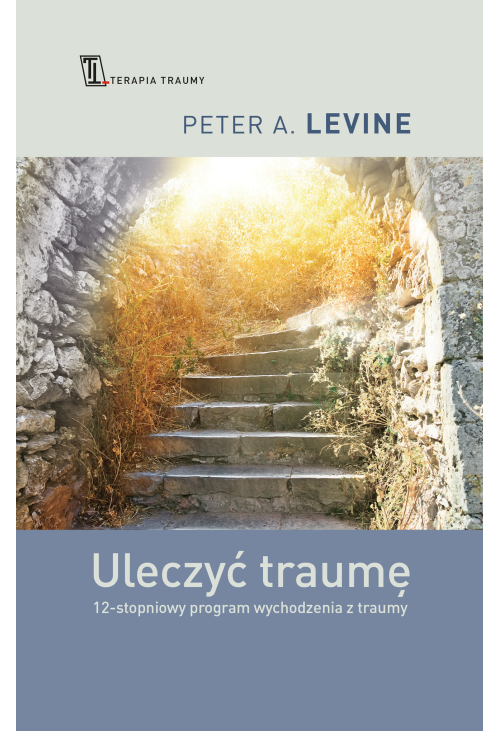Uleczyć traumę