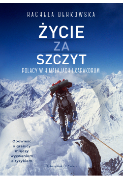 Życie za szczyt