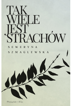 Tak wiele jest strachów