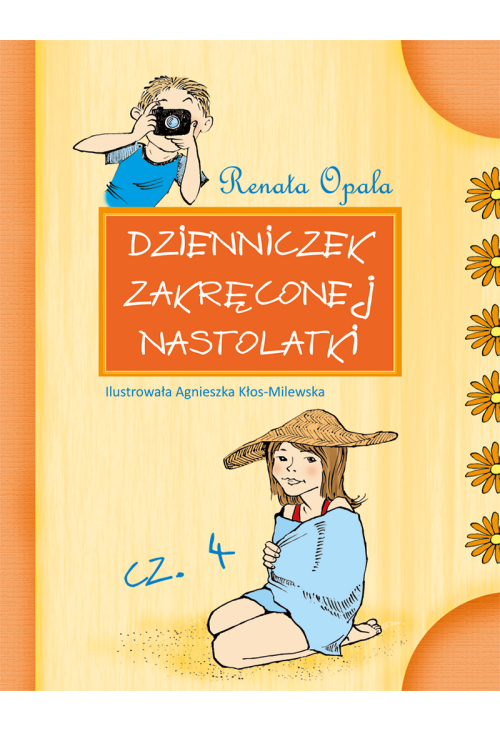 Dzienniczek zakręconej nastolatki cz.4