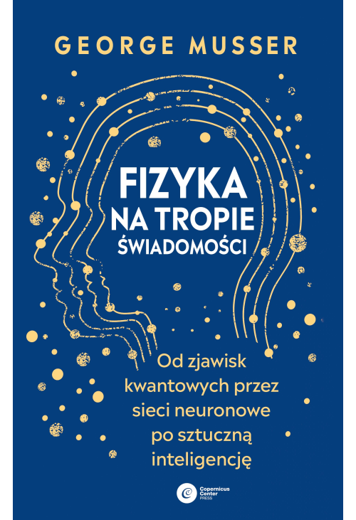 Fizyka na tropie świadomości.