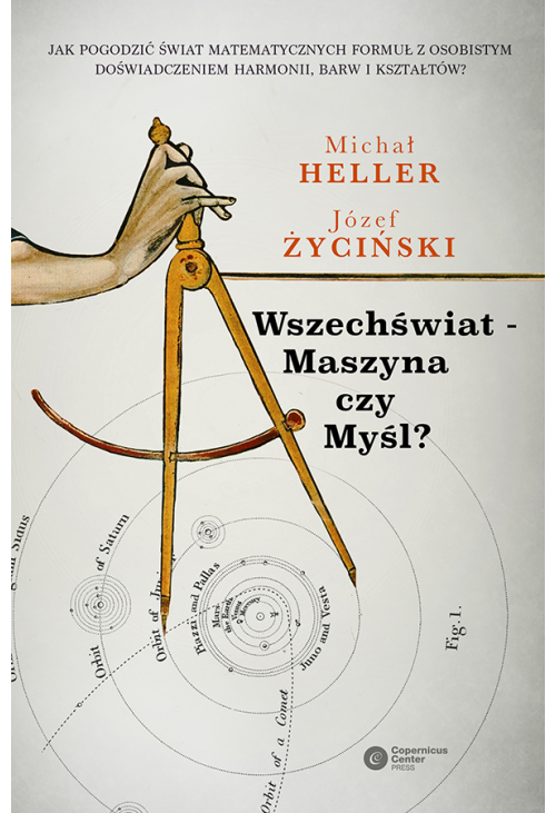 Wszechświat - Maszyna czy Myśl?