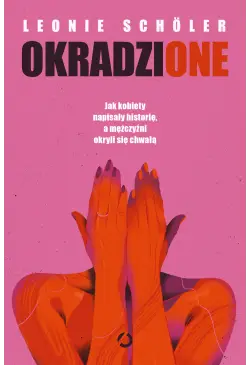 Okradzione. Jak kobiety...