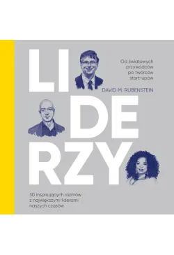 LIDERZY. 30 inspirujących...