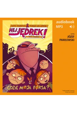 Hej, Jędrek! 2. Gdzie moja...