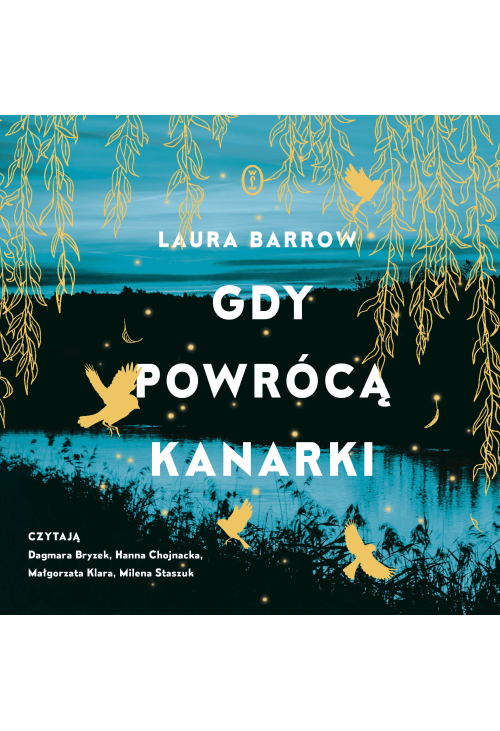 Gdy powrócą kanarki
