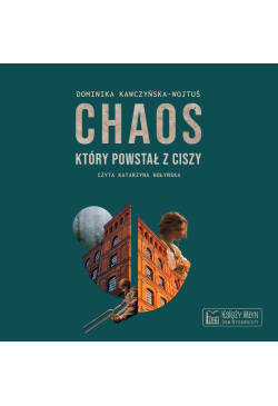 Chaos, który powstał z ciszy