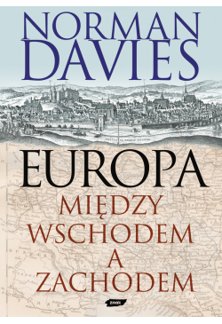 Europa. Między Wschodem a...
