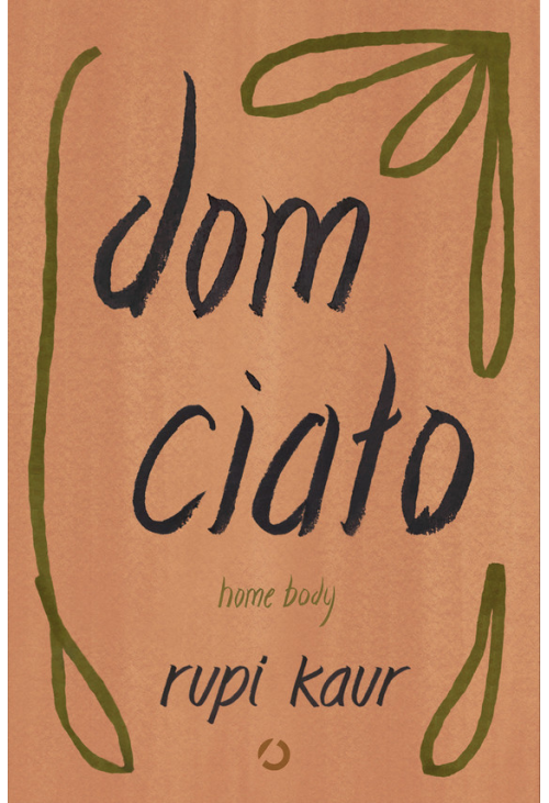 Dom ciało. Home body
