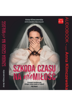 Szkoda czasu na niemiłość