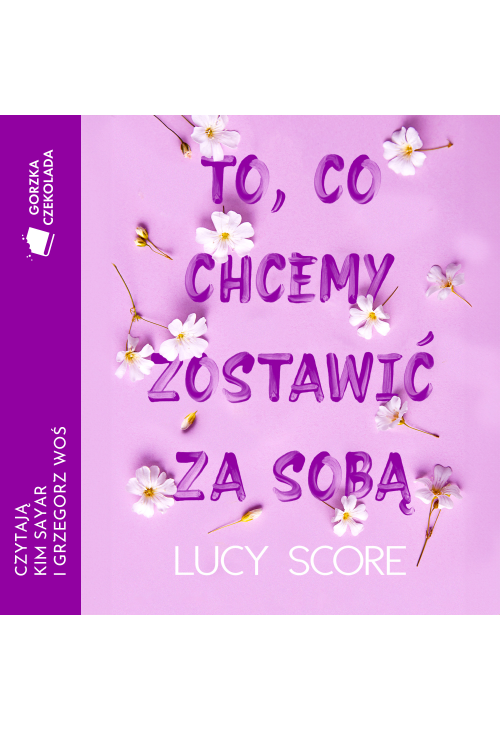 To, co chcemy zostawić za sobą