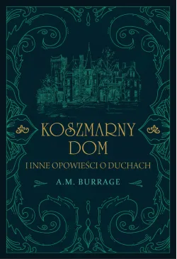 Koszmarny dom i inne...