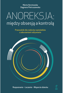 Anoreksja: między obsesją a...