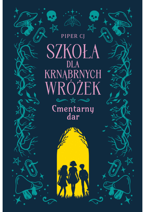 Szkoła dla Krnąbrnych Wróżek
