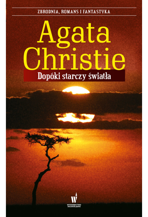Dopóki starczy światła