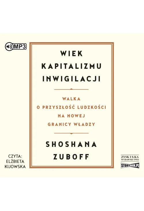 Wiek kapitalizmu inwigilacji