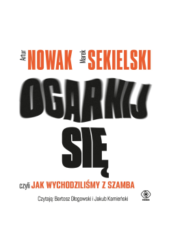 Ogarnij się, czyli jak...
