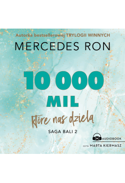 10 000 mil, które nas dzielą