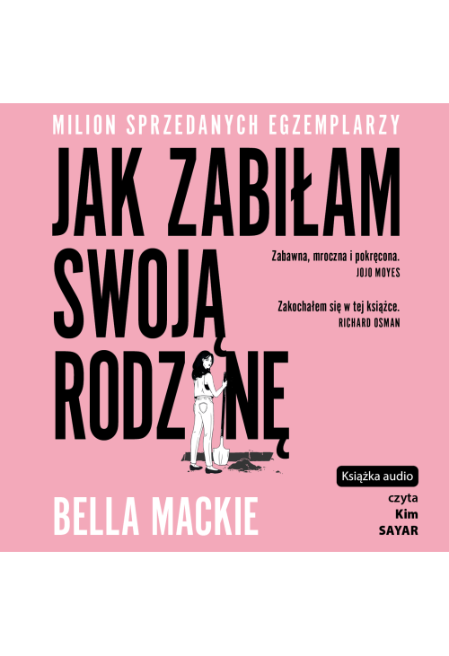 Jak zabiłam swoją rodzinę