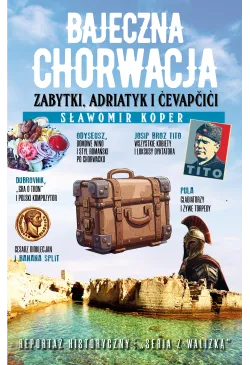 Bajeczna Chorwacja....