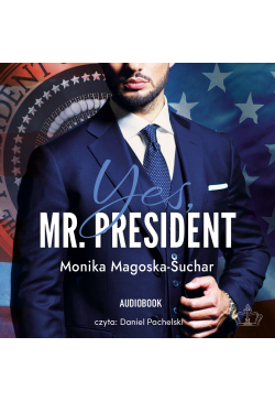 Yes, Mr. President