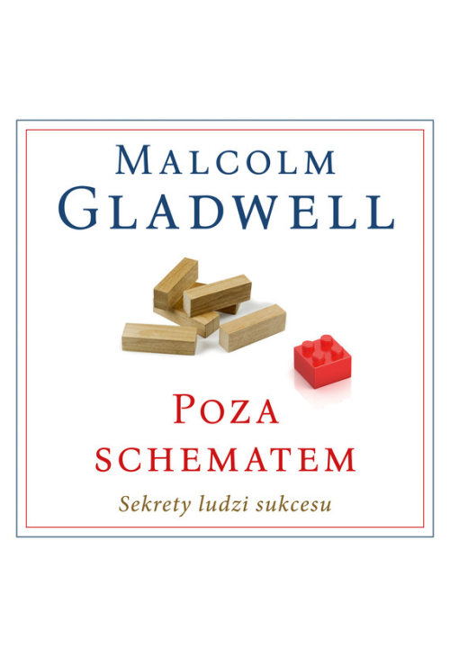 Poza schematem. Sekrety ludzi sukcesu