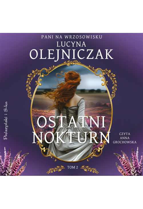 Pani na wrzosowisku. Tom 2. Ostatni nokturn