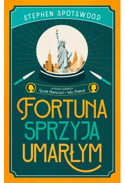 Fortuna sprzyja umarłym
