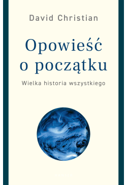 Opowieść o początku. Wielka...