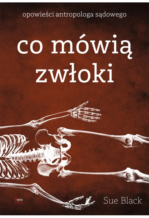 Co mówią zwłoki