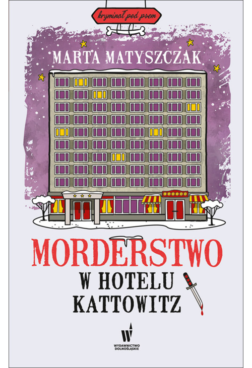 Morderstwo w Hotelu Kattowitz