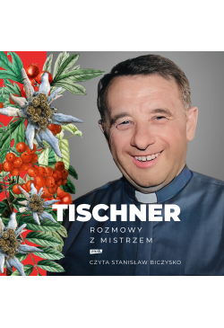 Tischner. Rozmowy z mistrzem.