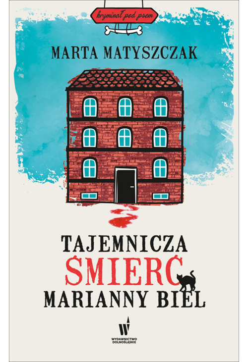 Tajemnicza śmierć Marianny Biel
