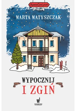 Wypocznij i zgiń