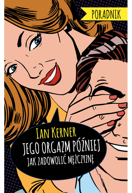 Jego orgazm później