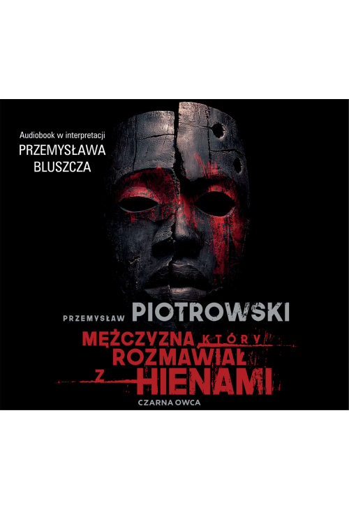 Mężczyzna, który rozmawiał z hienami