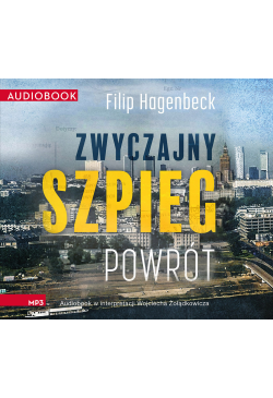 Zwyczajny szpieg. Powrót