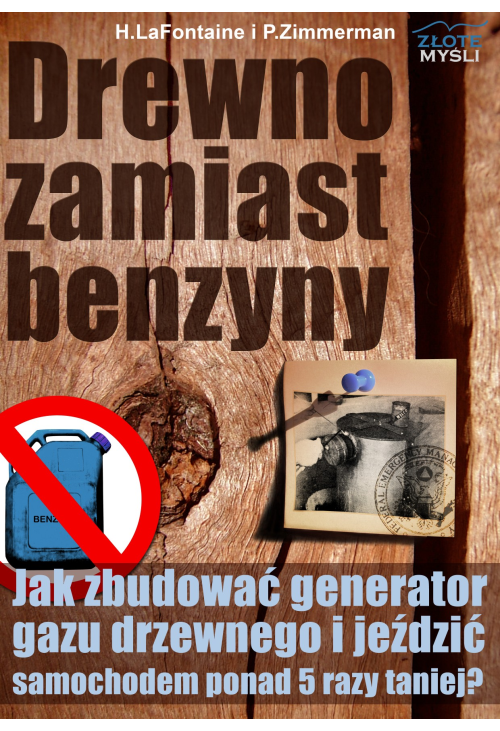 Drewno zamiast benzyny