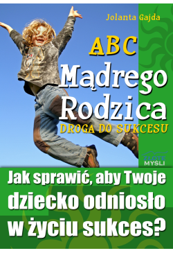 ABC Mądrego Rodzica: Droga...