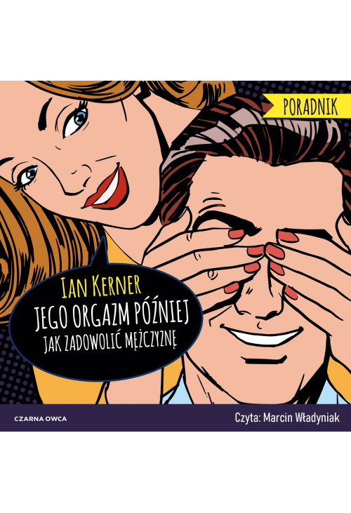 Jego orgazm później