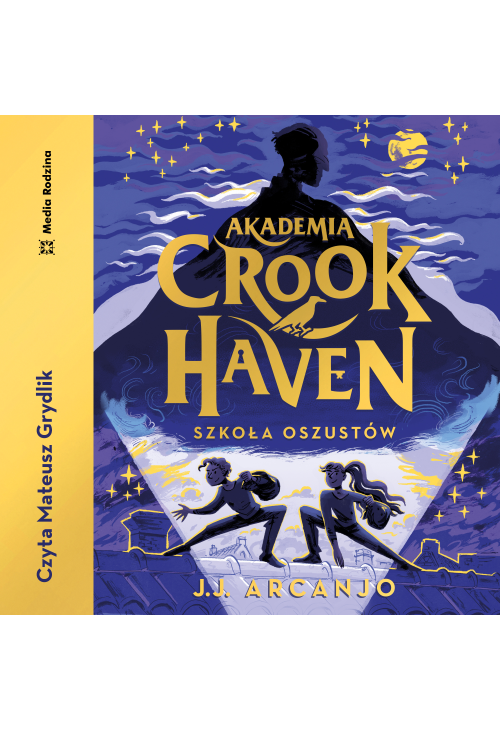 Akademia Crookhaven. Szkoła oszustów