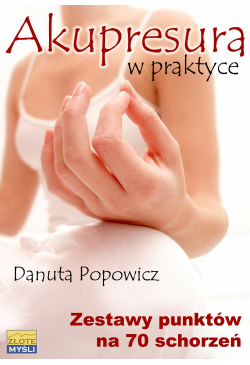 Akupresura w praktyce