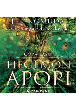 Hegemon Apopi. Córa Lasu....