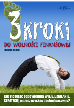 3 kroki do wolności finansowej