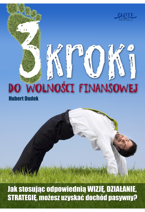 3 kroki do wolności finansowej